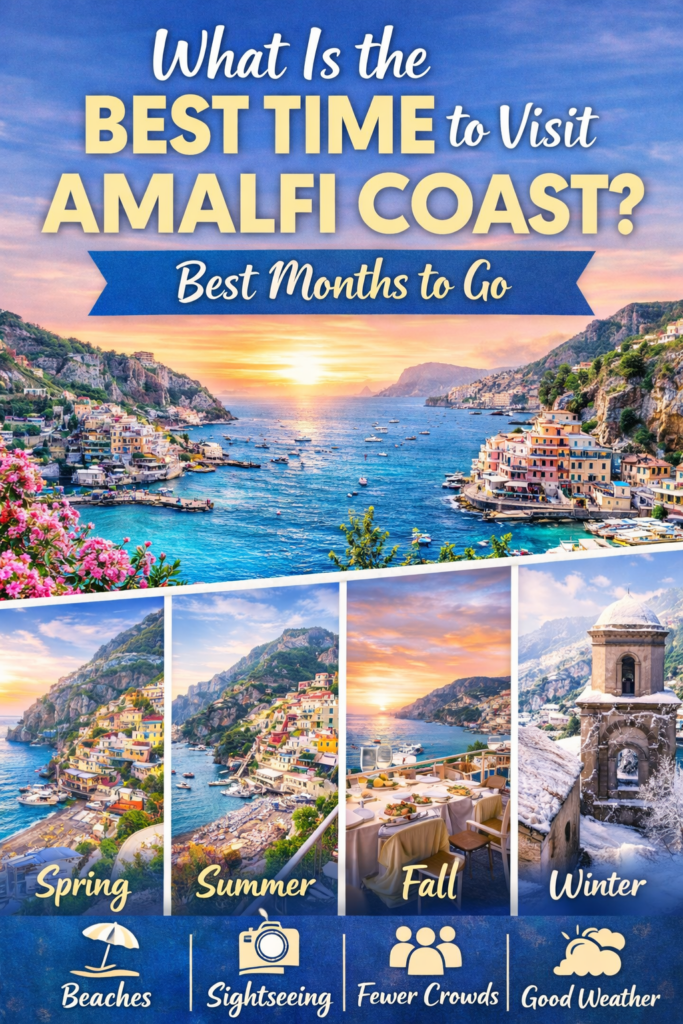 What Is the Best Time to Visit Amalfi Coast